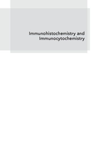 Immunohistochemistry and Immunocytochemistry: Essential Methods