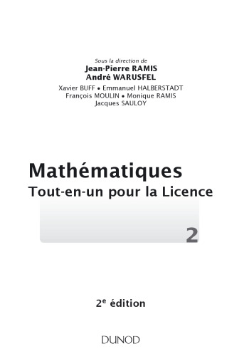 Mathématiques Tout-en-un pour la Licence 2: Cours complet, exemples et exercices corrigés