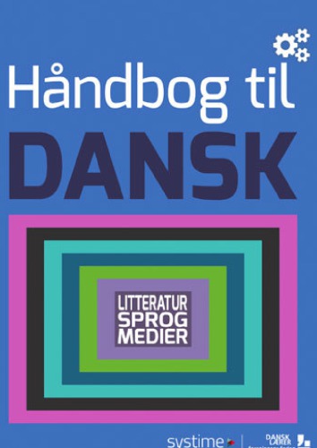 Håndbog til Dansk: Litteratur, sprog, medier