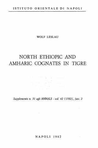 North Ethiopic and Amharic cognates in Tigre