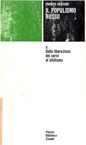 Il populismo russo. Dalla liberazione dei servi al nihilismo