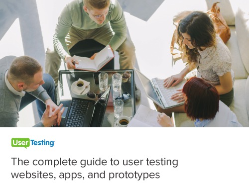 The complete guide to user testing websites, apps, and prototypes