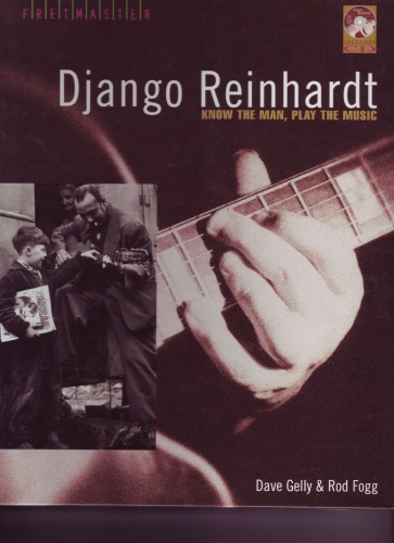 Django Reinhardt Know the Man, Play the Music