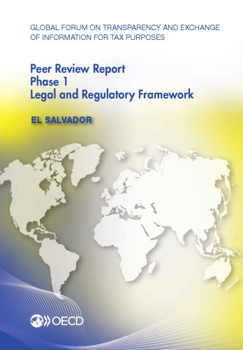 El Salvador 2015 phase 1: legal and regulatory framework ; March 2015