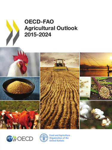 OECD-FAO Agricultural Outlook, 2015-2024.