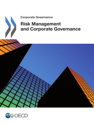 Corporate governance : risk management and corporate governance