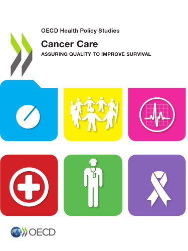 Cancer care : assuring quality to improve survival.