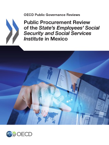 Public Procurement Review of the State’s Employees’ Social Security and Social Services Institute in Mexico.