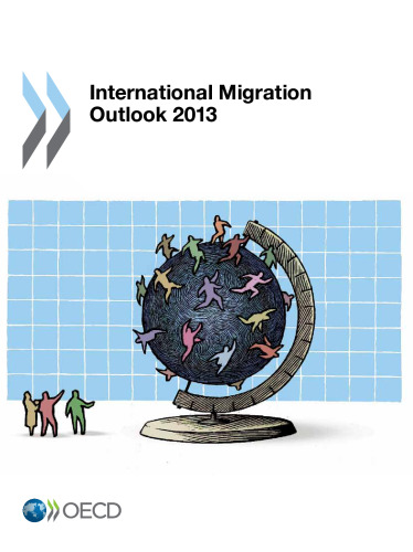 International Migration Outlook 2013.