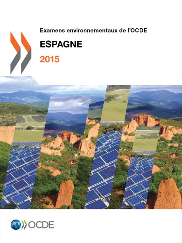 Examens environnementaux de l’OCDE : Espagne 2015