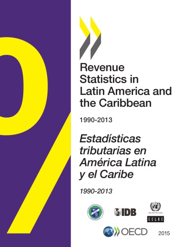 Revenue statistics in latin america and the caribbean 2015.