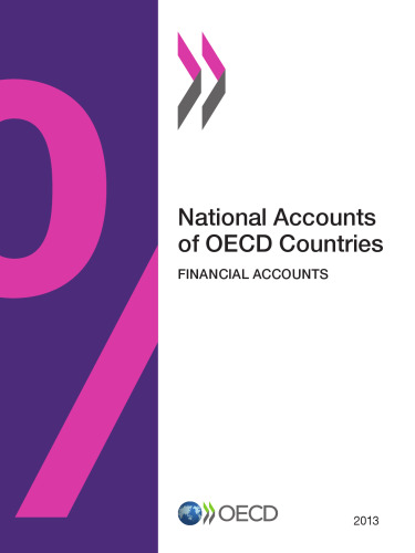 National accounts of oecd countries 2013 : financial accounts.