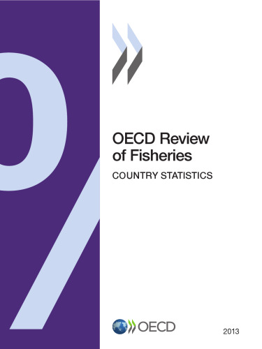 OECD review of fisheries. Country statistics. 2013.