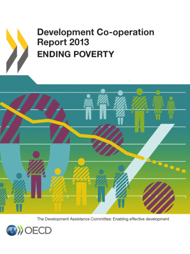 Co-operation Report 2013 : ending poverty.