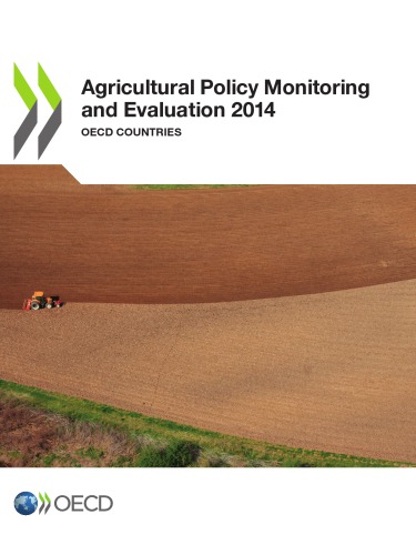 Agricultural Policy Monitoring and Evaluation 2014 : OECD Countries.