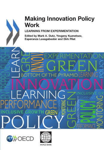 Making innovation policy work : learning from experimentation