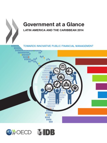 Government at a glance : Latin America and the Caribbean 2014 : towards innovative public financial management.