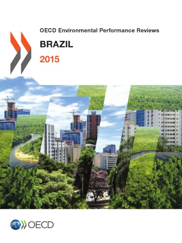 OECD environmental performance reviews. Brazil 2015.