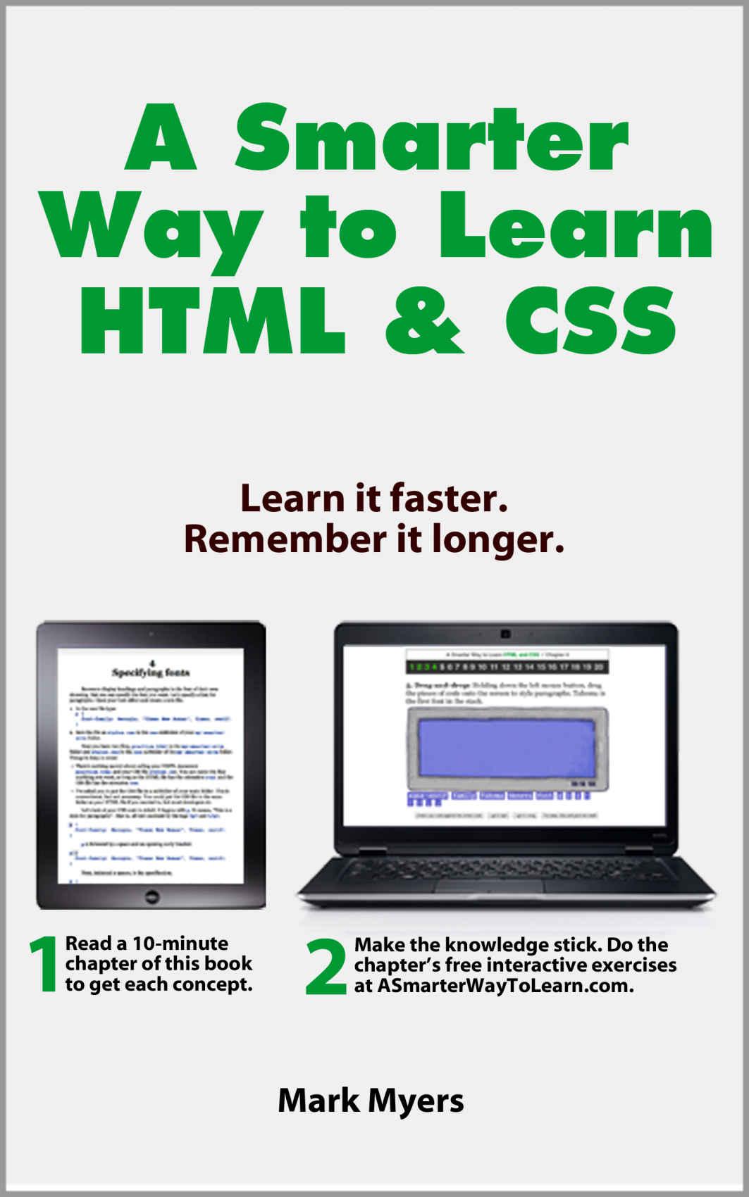 A Smarter Way to Learn HTML & CSS: Learn it faster. Remember it longer. (Volume 2)