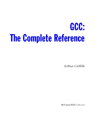 GCC The Complete Reference