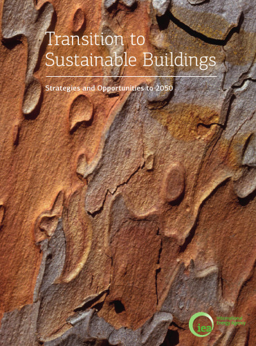 Transition to sustainable buildings strategies and opportunities to 2050