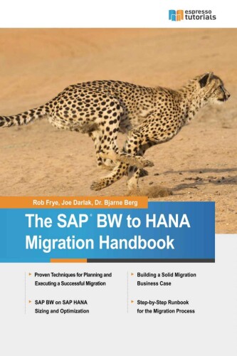 The SAP BW to HANA Migration Handbook