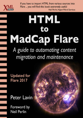 HTML to MadCap Flare: A guide to automating content migration and maintenance