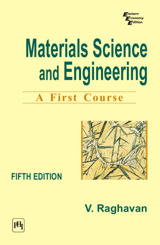 Materials Science and Engineering: A First Course