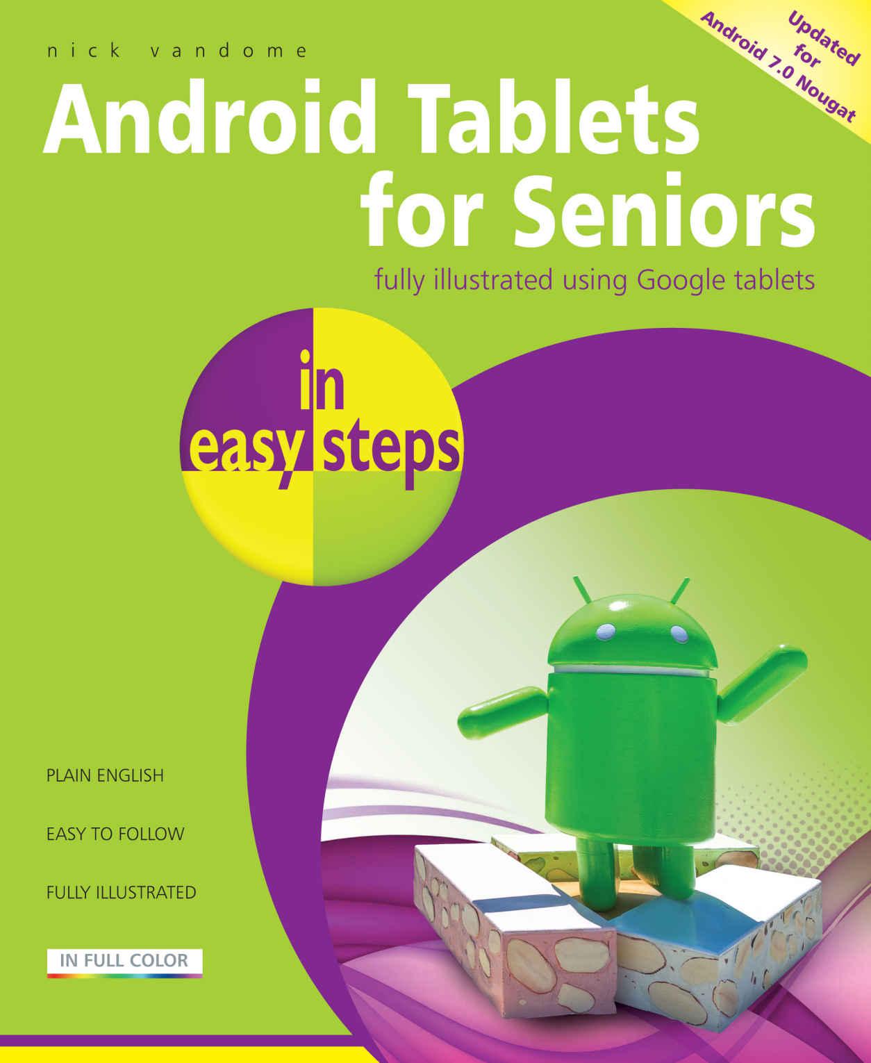 Android Tablets for Seniors in easy steps: Covers Android 7.0 Nougat