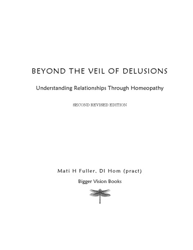 Beyond the Veil of Delusions: Understanding Relationships Through Homeopathy