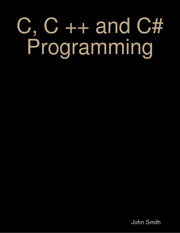 C, C ++ and C# Programming