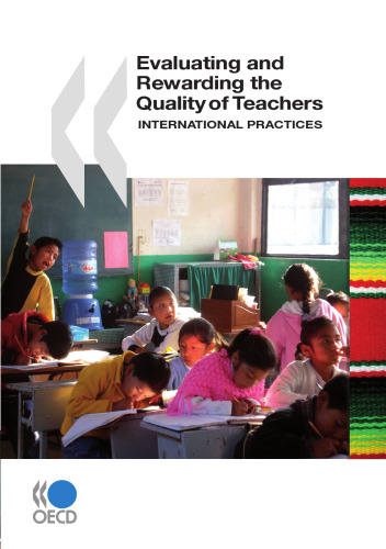 Evaluating and rewarding the quality of teachers international practices.