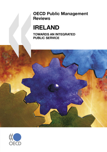 Ireland : towards an integrated public service.