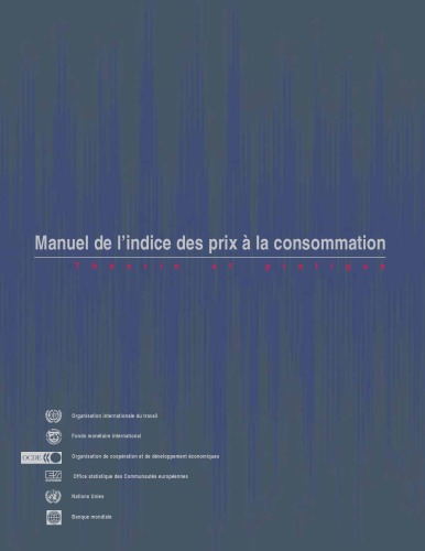 Manuel de l’indice des prix à la consommation : théorie et pratique