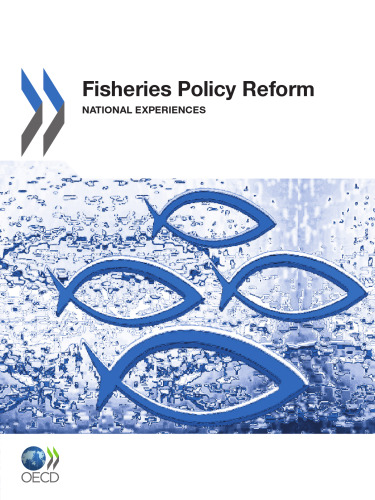 Fisheries Policy Reform : National Experiences.