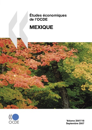 Études économiques de l’OCDE : Mexique 2007.