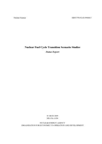 Nuclear fuel cycle transition scenario studies : status report.