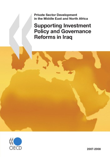 Supporting investment policy and governance reforms in Iraq.