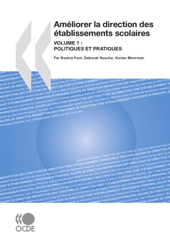 Améliorer la direction des établissements scolaires : politiques et pratiques