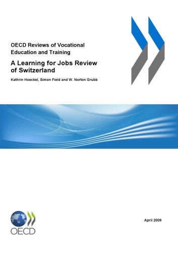 A learning for jobs review of Switzerland 2009