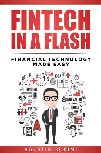 Fintech in a Flash: Financial Technology made Easy