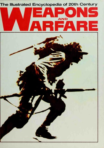 The Illustrated Encyclopedia of 20th Century Weapons and Warfare 01