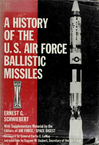 A History of the U.S. Air Force Ballistic Missiles