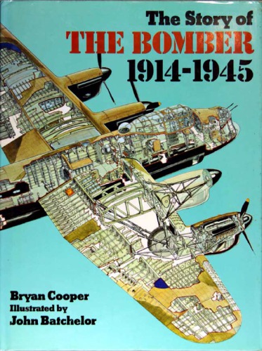 The Story of the Bomber, 1914–1945