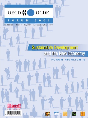 Oecd Forum 2001 : Sustainable Development and the New Economy: Forum Highlights.