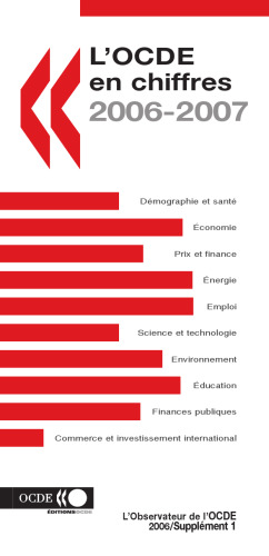 L’OCDE en chiffres 2006 : Statistiques sur les pays membres.