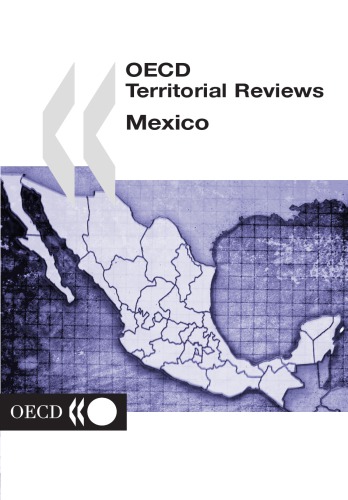 OECD territorial reviews, Mexico.