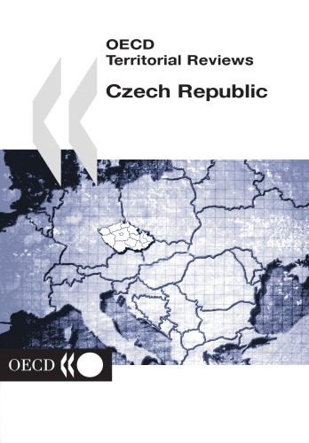 OECD territorial reviews. Czech Republic.