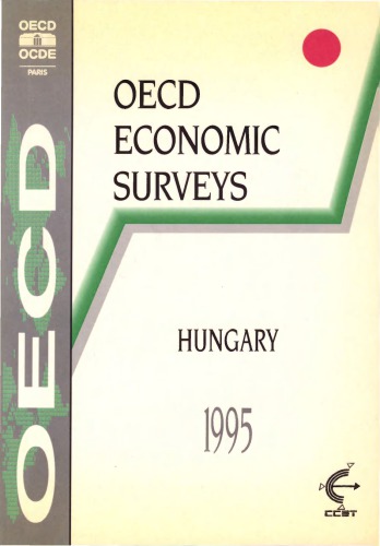 OECD Economic Surveys : Hungary, 1994-1995.