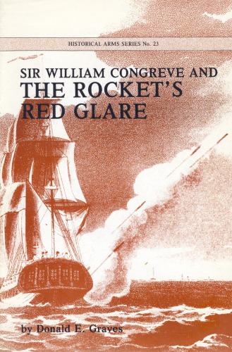 Sir William Congreve and the Rockets Red Glare